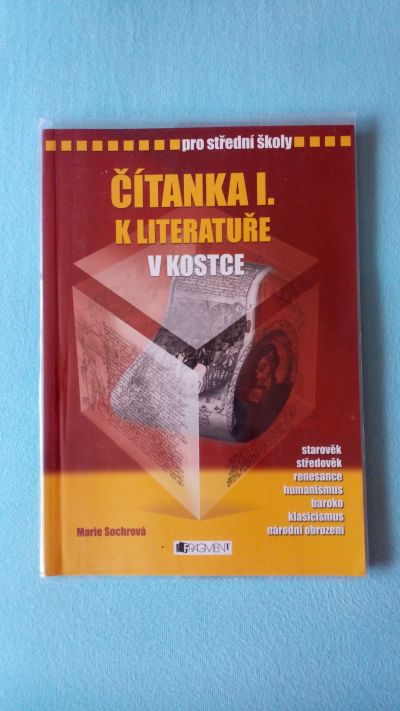 Čítanka I. k literatuře v kostce pro SŠ