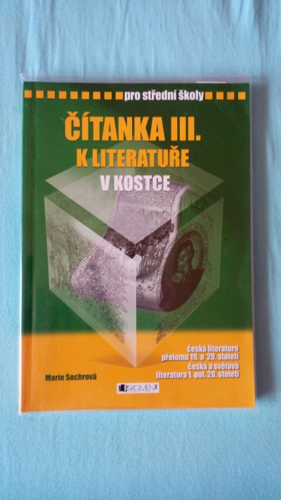 Čítanka III. k literatuře v kostce pro SŠ