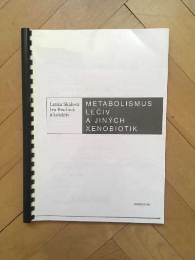 Skripta Metabolismus léčiv a jiných xenobiotik