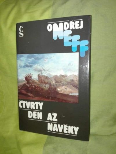 KNIHA ČTVRTÝ DEN AŽ NAVĚKY - ONDŘEJ NEFF