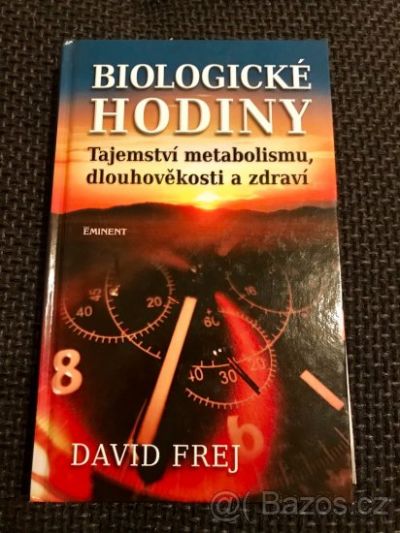 Kniha Biologické hodiny, David Frej