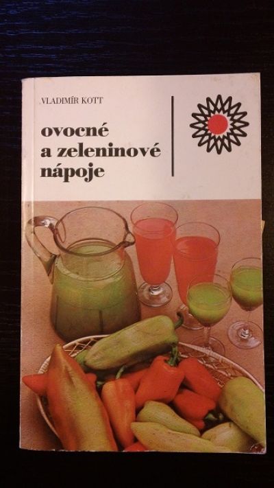 Kniha: Ovocné a zeleninové nápoje