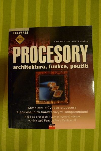 Kniha: Procesory - architektura, funkce, použití
