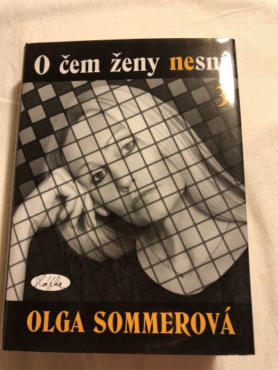 Sommerová Olga- O čem ženy nesní 3