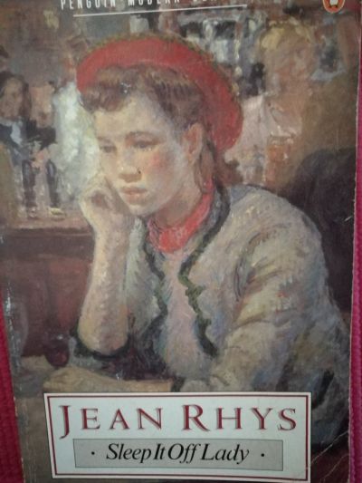 Jean Rhys - Sleep it off Lady