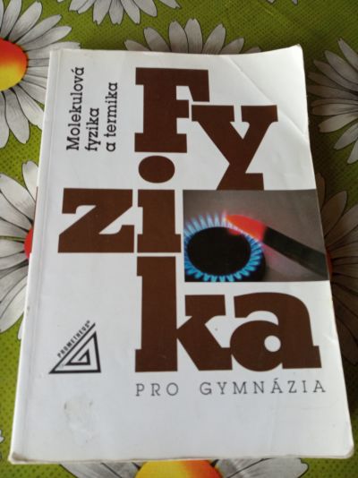 Fyzika: Molekulová fyzika a termika