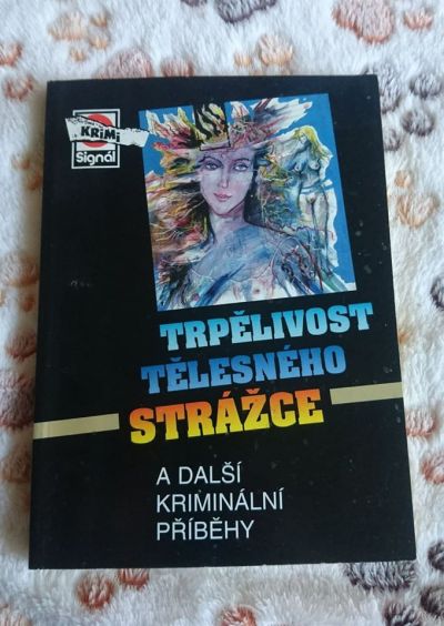 Kniha Trpělivost tělesného strážce