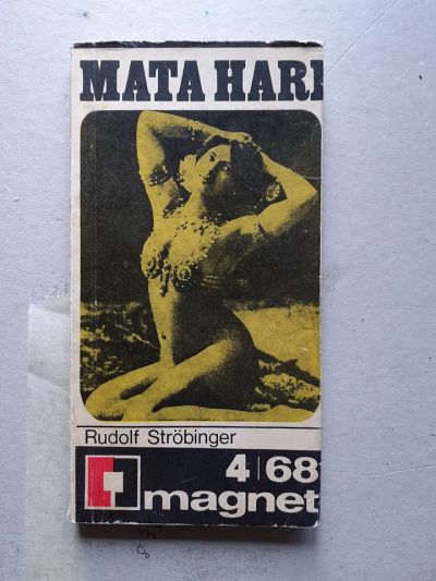 Rudolf Ströbinger: Mata Hari