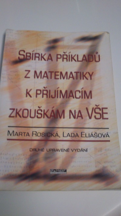 Sbírka úloh z matematiky pro přijímačky na VŠE