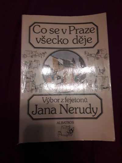 Co se v Praze všecko děje - J Neruda