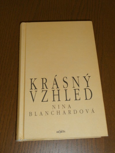 Nina Blanchardová: Krásný vzhled