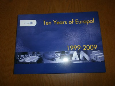 Ten Years of Europol 1999-2009