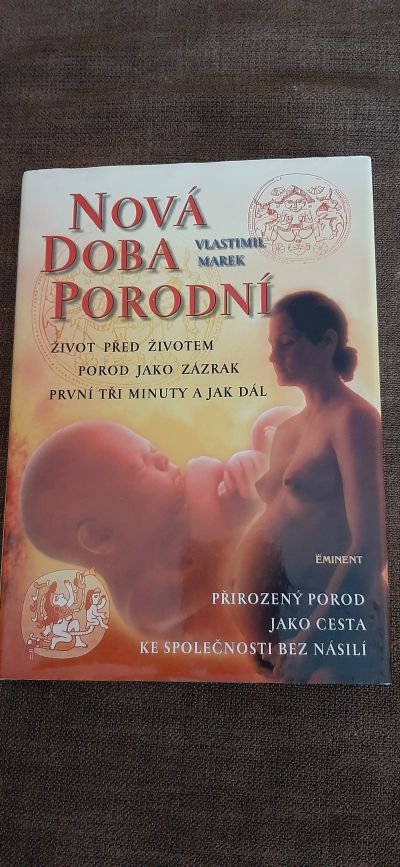 Daruji knihu Nová doba porodní