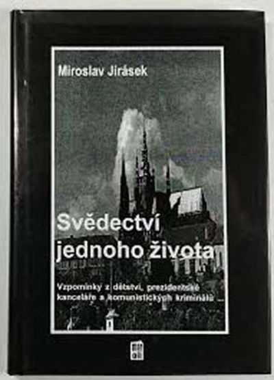 M. Jirásek  Svědectví jednoho života