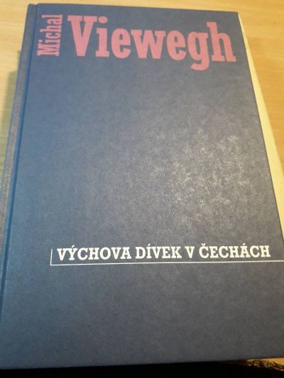 Výchova dívek v Čechách - Michal Viewegh