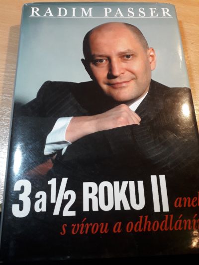 3 a 1/2 Roku II - Aneb s vírou a odhodláním