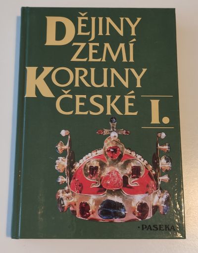Dějiny zemí Koruny české I. (kolektiv autorů)