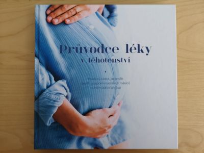 Kniha Průvodce léky v těhotenství