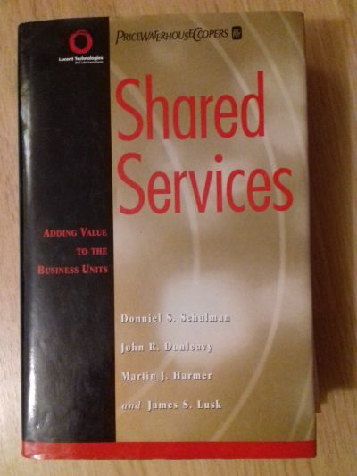 Shared Services, autoři Schulman, Dunleavy, Harmer, Lusk