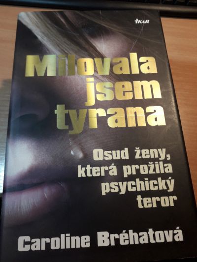 Milovala jsem tyrana