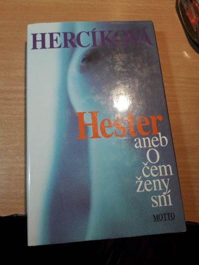 Hester aneb o čem ženy sní