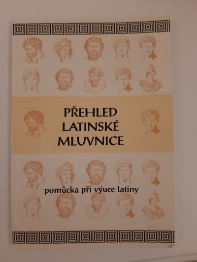 Přehled latinské mluvnice - učebnice