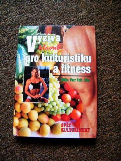 Výživa pro kulturistiku a fitness - kniha