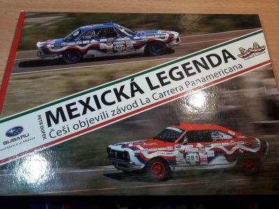 Mexická legenda - Češi objevili závod La Carrera Panamerican
