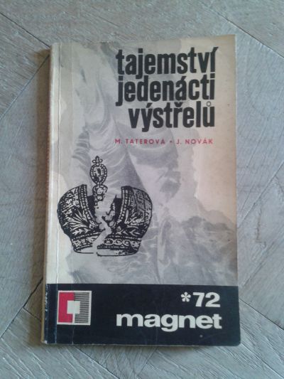 Kniha Tajemství jedenácti výstřelů - M. Taterová, J. Novák