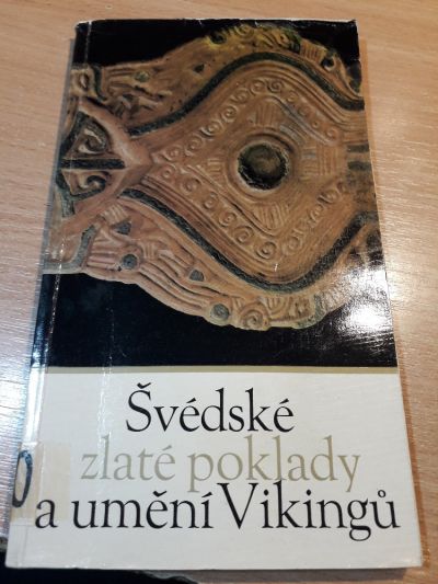 Švédské zlaté poklady a umění Vikingů