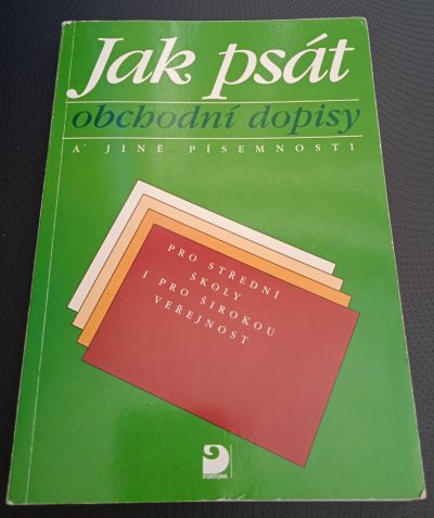 Jak psát obchodní dopisy a jiné písemnosti