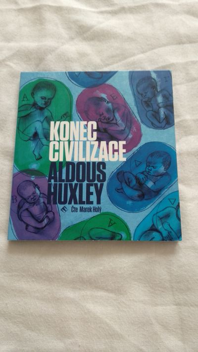 Audiokniha A.Huxley, Konec civilizace