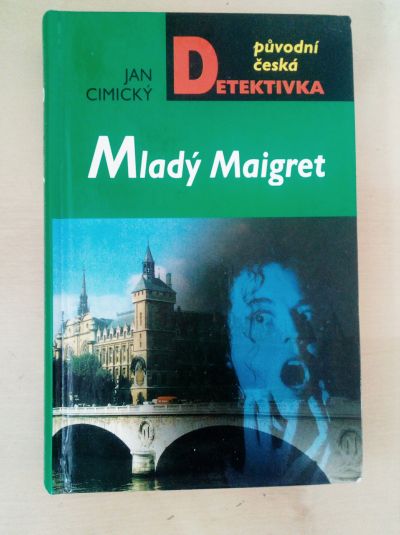 Jan Cimický - Mladý Maigret