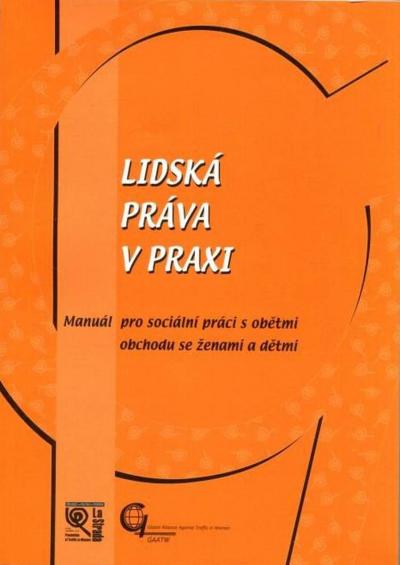 Publikace Lidská práva v praxi (La Strada)
