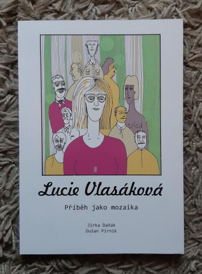Kniha Lucie Vlasáková, Příběh jako mozaika - Daňák, Pirník