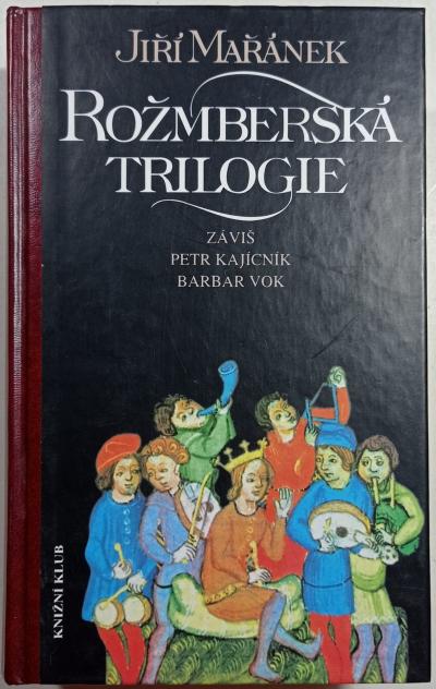 Kniha Rožmberská trilogie (Mařánek)