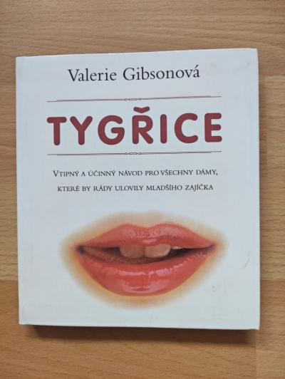 V. Gibsonova: Tygrice