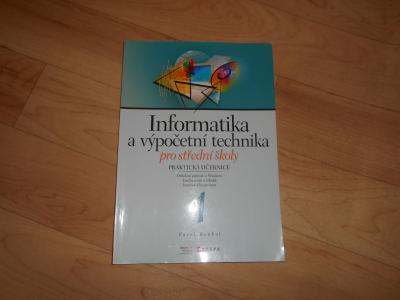 Informatika a výpočetní technika pro SŠ.