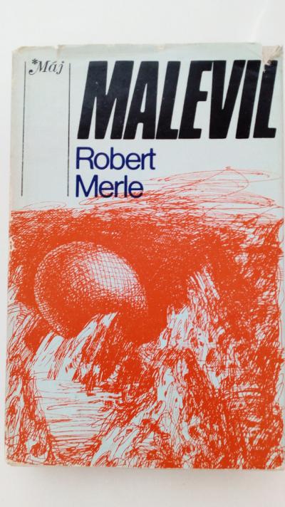 R.Merle: Malevil
