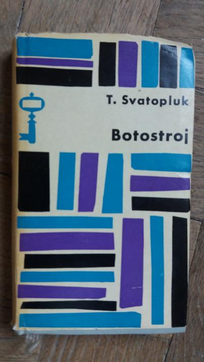 Kniha Botostroj (Baťa) Svatopluk, T. / Českoslov. spisovatel