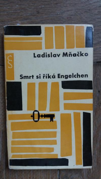 Román Smrt si říká Engelchen - Mňačko, Ladislav