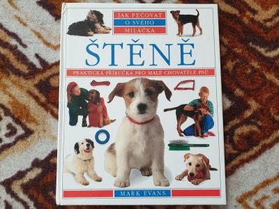 Štěně - Praktická příručka pro malé chovatele psů