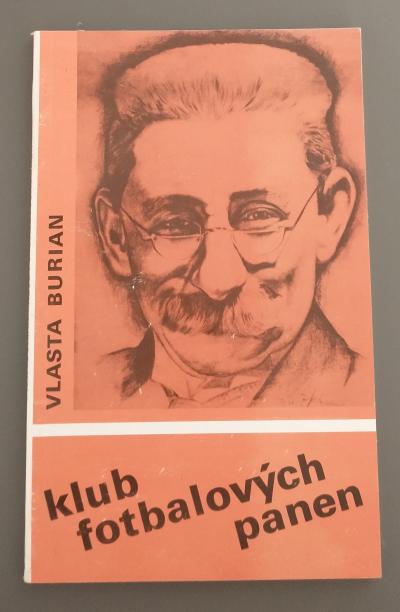 Vlasta Burian - Klub fotbalovych panen