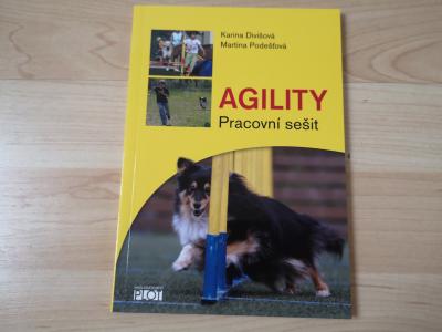 Agility pracovní sešit - Karina Divišová, Martina Podešťová