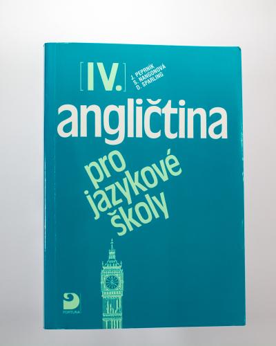 Angličtina pro jazykové školy IV. (rok vydání 2002)