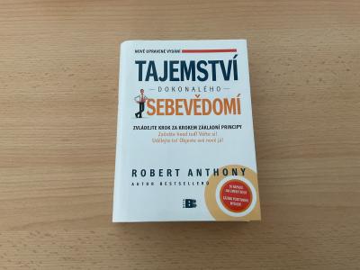 Robert Antony Tajemství dokonalého sebevědomí