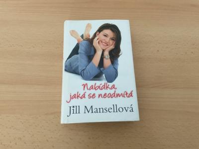 Jill Mansellová Nabídka, jaká se neodmítá