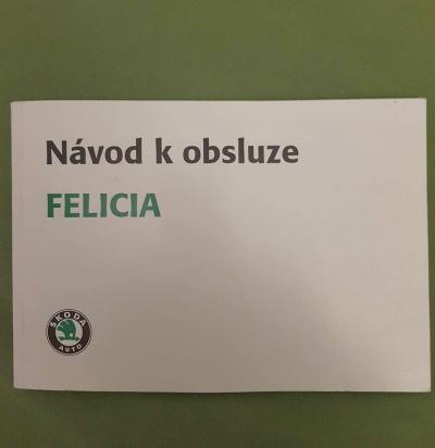 Felicia. Návod k obsluze - pro sběratele