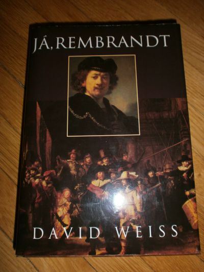 Kniha Weiss, D.: Já, Rembrandt