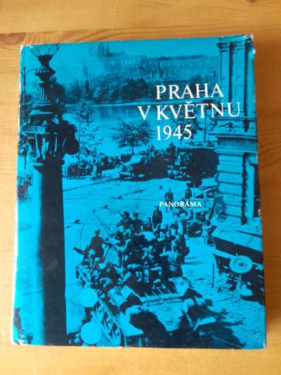 KNIHU PRAHA V KVĚTNU 1945